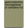 Gastroretentive Microspheres Of Ranitidine Hcl by Seema Mahor