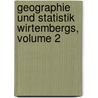 Geographie Und Statistik Wirtembergs, Volume 2 door Wilhelm H. Korn
