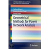 Geometrical Methods for Power Network Analysis door Neeraj Gupta