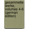 Gesammelte Werke, Volumes 4-6 (German Edition) door Laube Heinrich