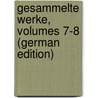 Gesammelte Werke, Volumes 7-8 (German Edition) door Karl Gutzkow