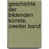 Geschichte der Bildenden Künste, zweiter Band