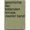 Geschichte der Bildenden Künste, zweiter Band by C. Schnaase