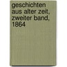 Geschichten aus alter Zeit, Zweiter Band, 1864 by Wilhelm Heinrich Riehl