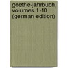 Goethe-Jahrbuch, Volumes 1-10 (German Edition) by Goethe-Gesellschaft