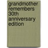 Grandmother Remembers 30th Anniversary Edition by Judith Levy