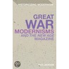 Great War Modernism And 'The New Age' Magazine door Paul Jackson