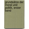 Grundsätze Der Moral Und Politik, Erster Band by William Paley
