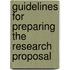Guidelines for Preparing the Research Proposal