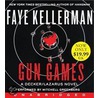 Gun Games Low Price Cd: Gun Games Low Price Cd by Faye Kellerman