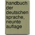 Handbuch der deutschen Sprache, Neunte Auflage