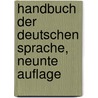 Handbuch der deutschen Sprache, Neunte Auflage door Karl Ferdinand Becker