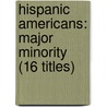Hispanic Americans: Major Minority (16 Titles) door Frank Depietro