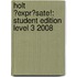 Holt ?Expr?sate!: Student Edition Level 3 2008
