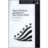 How to Evaluate and Improve Your Grants Effort door David G. Bauer