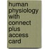Human Physiology with Connect Plus Access Card