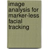 Image Analysis for Marker-less Facial Tracking door Wenlan Yang