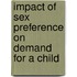 Impact of Sex Preference on Demand for a Child
