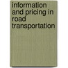 Information and Pricing in Road Transportation by Richard H.M. Emmerink