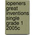 Iopeners Great Inventions Single Grade 1 2005c