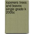 Iopeners Trees and Leaves Single Grade K 2005c