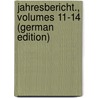 Jahresbericht., Volumes 11-14 (German Edition) door FüR. Naturwissensch Braunschweig Verein