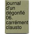 Journal d'un dégonflé 06. Carrément clausto