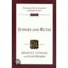 Judges and Ruth: An Introduction and Commentry by Leon Morris