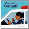 Keeping You Safe: A Book About Police Officers by Ann Owen