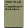 Kinetik von CdS bei nasschemischer Abscheidung by Krzysztof Wilchelmi