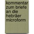 Kommentar zum Briefe an die Hebräer microform
