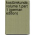 Kostümkunde, Volume 1,part 1 (German Edition)