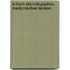 Kritisch-etymologisches medicinisches Lexikon.