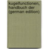 Kugelfunctionen, Handbuch Der (German Edition) door Heine Eduard