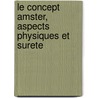 Le Concept Amster, Aspects Physiques Et Surete by David Lecarpentier