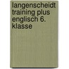 Langenscheidt Training plus Englisch 6. Klasse by Susan Bollinger