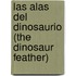 Las Alas del Dinosaurio (the Dinosaur Feather)