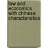 Law and Economics with Chinese Characteristics
