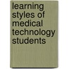 Learning Styles of Medical Technology Students door Jerome Daquigan Et Al.
