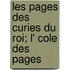 Les Pages Des Curies Du Roi; L' Cole Des Pages