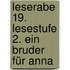 Leserabe 19. Lesestufe 2. Ein Bruder für Anna
