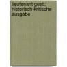 Lieutenant Gustl: Historisch-Kritische Ausgabe door Arthur Schnitzler