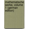 Mathematische Werke, Volume 1 (German Edition) door Gustav Jakob Jacobi Carl