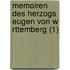 Memoiren Des Herzogs Eugen Von W Rttemberg (1)