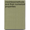 MeshlessMethods and Their Numerical Properties by Shantanu S. Mulay