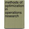 Methods of Optimization in Operations Research by Bimal Das
