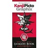 Michael Rowley's Kanjipictographix Dragon Book door Michael Rowley