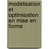 Modélisation et Optimisation en Mise en Forme