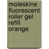 Moleskine Fluorescent Roller Gel Refill Orange
