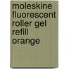 Moleskine Fluorescent Roller Gel Refill Orange by Moleskine